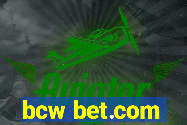 bcw bet.com